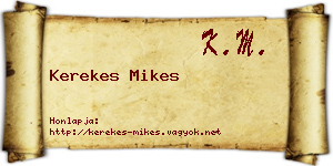 Kerekes Mikes névjegykártya